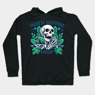 death before decaf II Hoodie